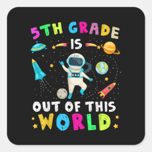 Sticker Carré La 5e année est hors de ce monde Retour à l'école