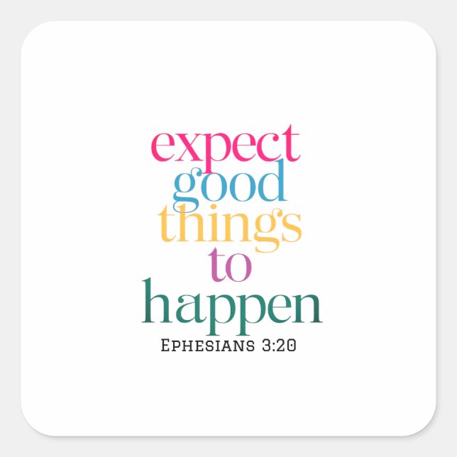 Sticker Carré La bonté déborde de l'abondance de Dieu toujours (Devant)