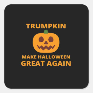 Sticker Carré La citrouille rend l'Halloween grande à nouveau, T
