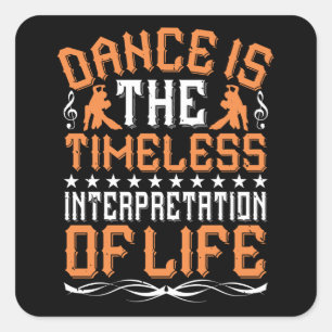 Sticker Carré La Danse Est Une Interprétation Intemporelle