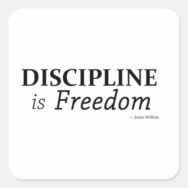 Sticker Carré La discipline est liberté  (Devant)