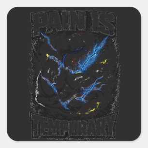 Sticker Carré La douleur est temporaire – Mentalité de gym d'end