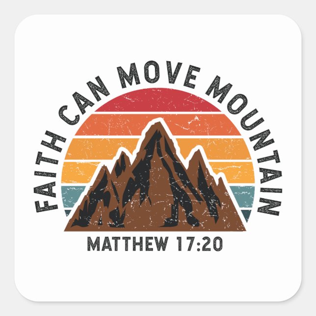 Sticker Carré La foi peut déplacer la montagne (Devant)