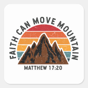 Sticker Carré La foi peut déplacer la montagne