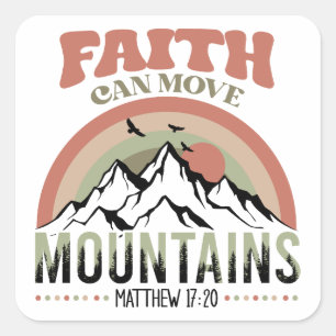 Sticker Carré La foi peut déplacer les montagnes Rétro