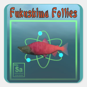 Sticker Carré La folie de Fukushima