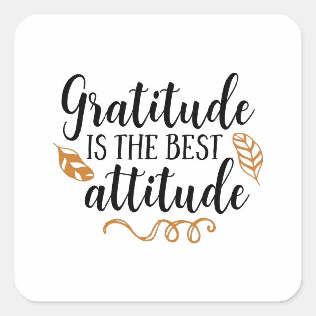 Sticker Carré La gratitude est la meilleure attitude (Devant)