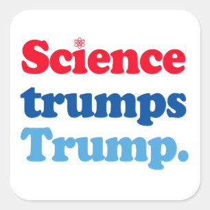 Sticker Carré La science l'emporte sur Trump