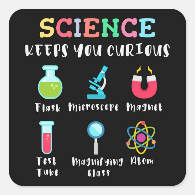 Sticker Carré La science vous garde curieux (Devant)