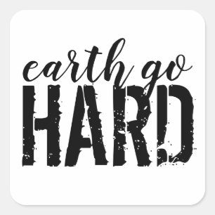 Sticker Carré la terre va HARD