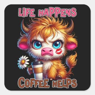 Sticker Carré La vie arrive, le café aide