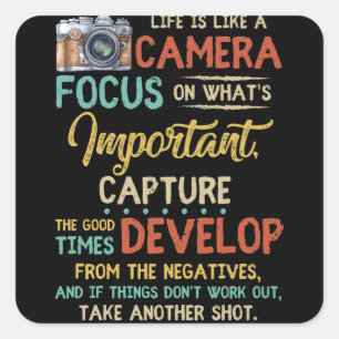 Sticker Carré La vie, c'est comme une caméra, c'est l'intérêt de