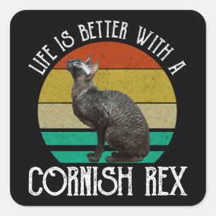 Sticker Carré La vie est meilleure avec un Cornish Rex