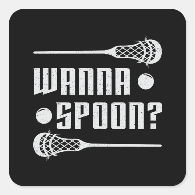Sticker Carré Lacrosse Lecteur Lax Wanna Spoon Stick Drôle Cadea (Devant)