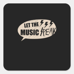 Sticker Carré Laissez La Musique Atteindre Le Sommet
