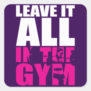 Sticker Carré Laissez Tout Dans La Salle De Sport - Exercice De 