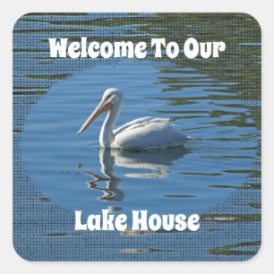 Sticker Carré Lake House Pelican Wild Bird Accueil Bienvenue