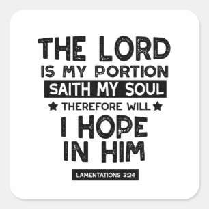 Sticker Carré Lamentations 3:24 Le Seigneur est mes Quotes de Pa