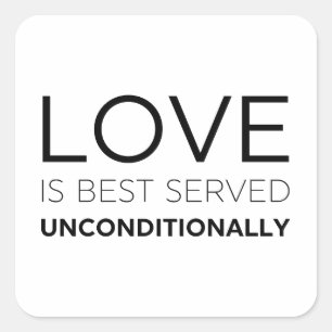 Sticker Carré L'Amour Est Mieux Servi Sans Condition