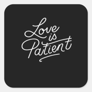 Sticker Carré L'Amour est Patient Typographie de l'Écriture Cori