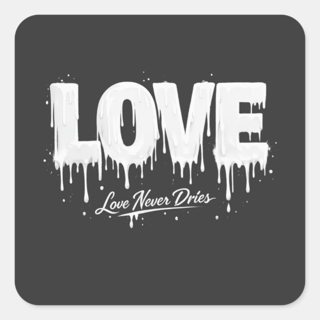 Sticker Carré L'amour ne sèche jamais (Devant)