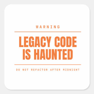 Sticker Carré L'ancien code est hanté Drôle de programmeur dével