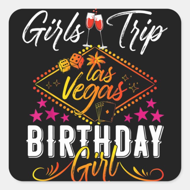 Sticker Carré Las Vegas Girls Trip Vacation Bachelorette Birthda (Devant)