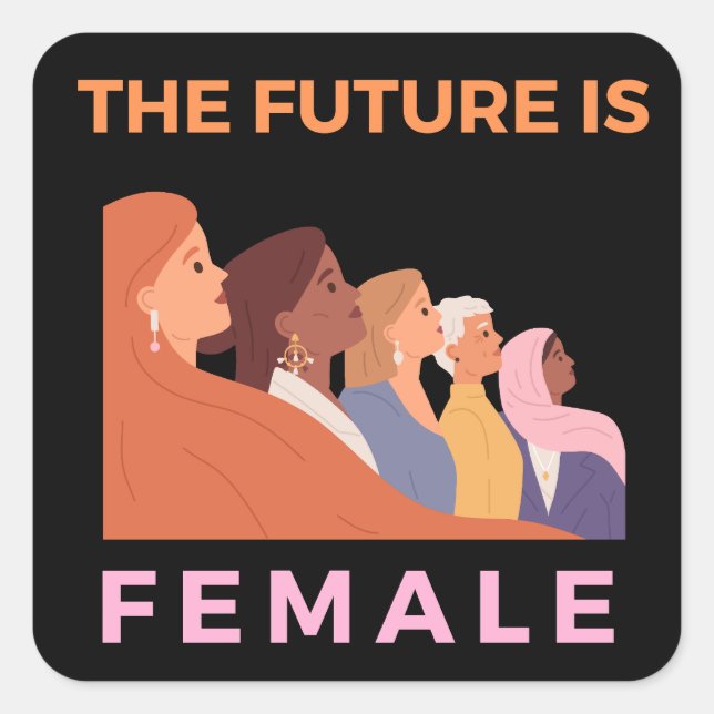 Sticker Carré L'Avenir Est Féminin (Devant)