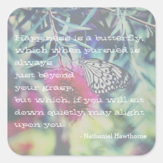 Sticker Carré Le bonheur est un papillon - Citation inspirante