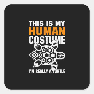Sticker Carré Le Cadeau D'Halloween C'Est Mon Costume Humain