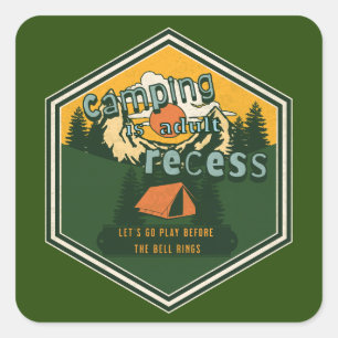 Sticker Carré Le camping est un jeu d'adultes, allons-y