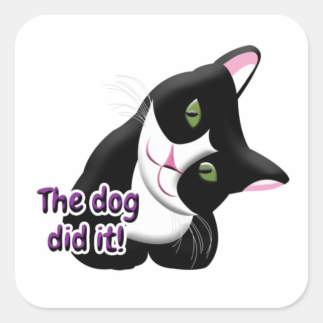 Sticker Carré Le chien l'a fait Chat (Devant)