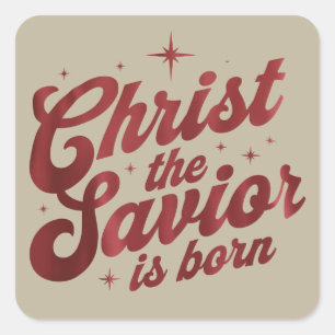 Sticker Carré Le Christ Sauveur est né Noël chrétien 