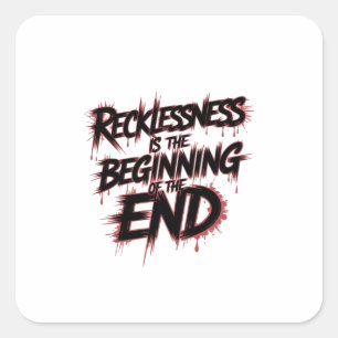 Sticker Carré Le Danger d'un Leadership Téméraire