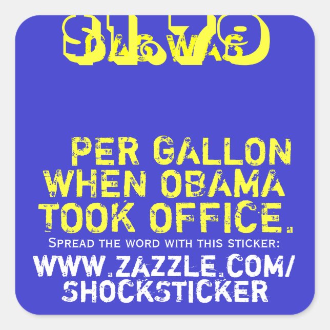 Sticker Carré Le gaz était de 1,79 $ par gallon quand Obama a pr (Devant)