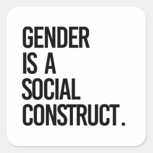 Sticker Carré Le genre est un construit social