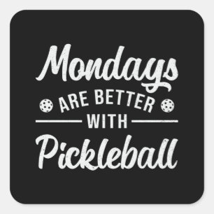 Sticker Carré Le Lundi Est Meilleur Avec Le Joueur De Pickleball