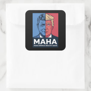 Sticker Carré Le MAHA rassure l'Amérique Trump 2024
