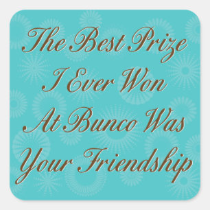 Sticker Carré Le meilleur prix que j'ai jamais gagné à Bunco