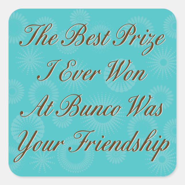 Sticker Carré Le meilleur prix que j'ai jamais gagné à Bunco (Devant)