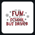 Sticker Carré Le pilote de l'école de Christmas, bus scolaire<br><div class="desc">Conducteur du bus scolaire de Noël,  bus scolaire,  oh quel plaisir,  ce sera,  vacances de Noël,  vacances de Noël,  Noël de l'école,  autobus scolaire,  Schoolbus,  vacances,  design de Noël</div>