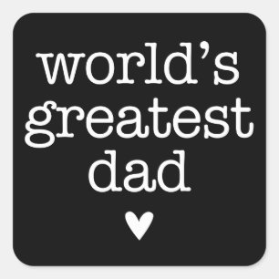 Sticker Carré Le plus grand papa du monde avec Fête des pères ca
