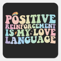 Le Renforcement Positif Est Ma Langue D'Amour Supe