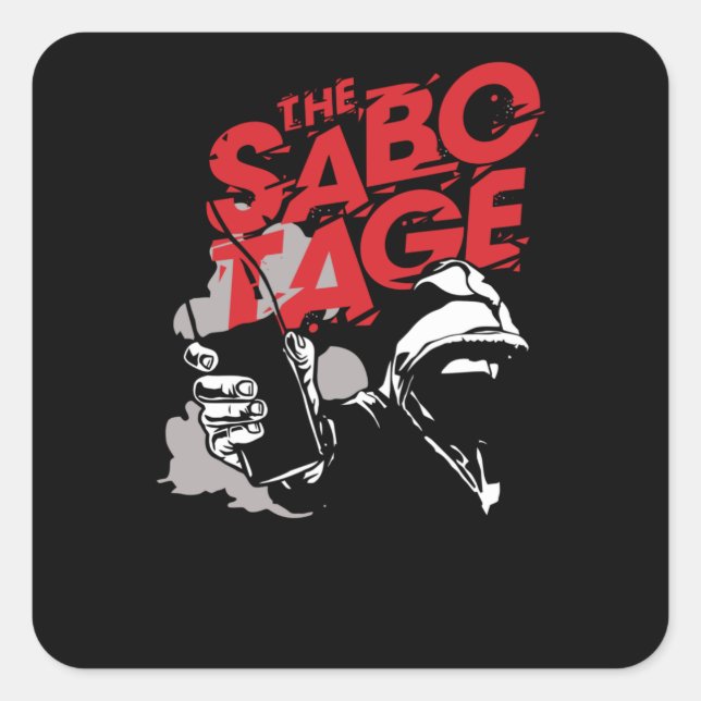 Sticker Carré Le sabotage (Devant)