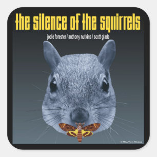 Sticker Carré Le silence des écureuils - une parodie