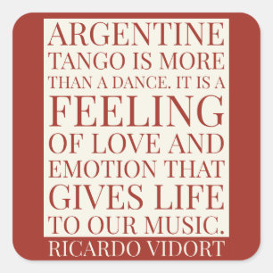 Sticker Carré Le tango argentin est une citation du sentiment