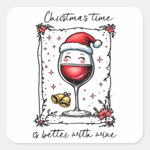 Sticker Carré Le temps de Noël est meilleur avec le vin