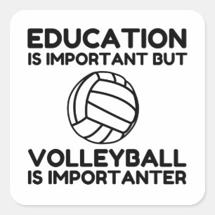 STICKER CARRÉ LE VOLLEYBALL EST IMPORTANT
