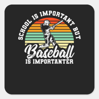 Sticker Carré L'École Est Importante, Mais Le Baseball Est Impor