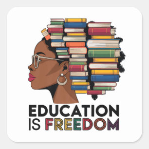 Sticker Carré L'éducation est la liberté